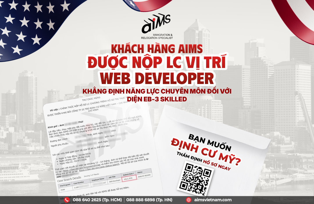 Khách Hàng Của Aims Thành Công Được Nộp Lc Eb-3 Skilled Vị Trí Web Developer| AIMS Việt Nam