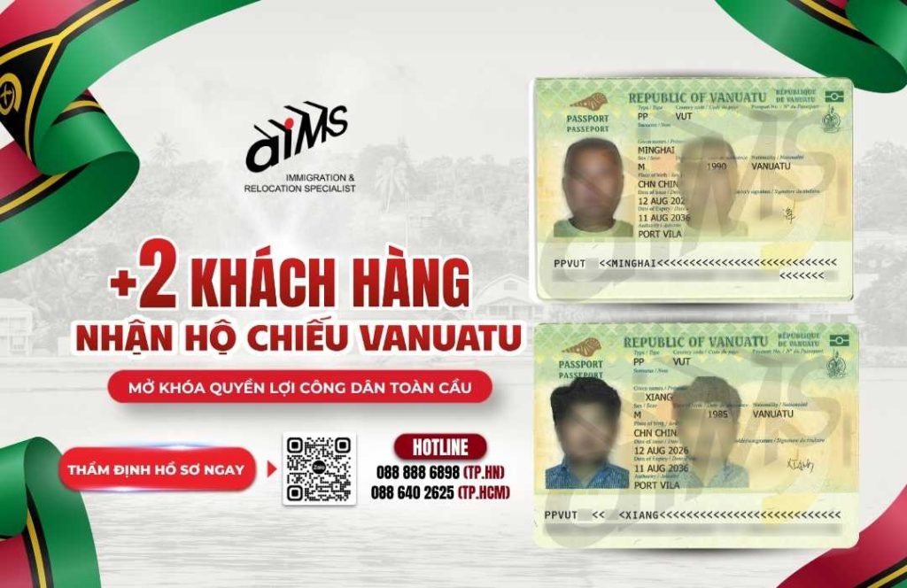 +2 KHÁCH HÀNG AIMS NHẬN HỘ CHIẾU VANUATU - MỞ KHÓA QUYỀN LỢI CÔNG DÂN TOÀN CẦU 