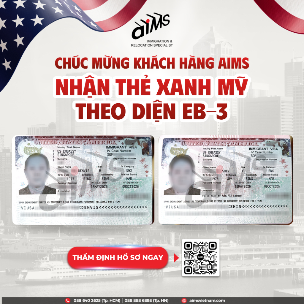 CHÚC MỪNG KHÁCH HÀNG AIMS NHẬN THẺ XANH MỸ THEO DIỆN EB-3 