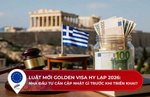 Luật mới Golden Visa Hy Lạp 2026: Nhà đầu tư cần cập nhật gì trước khi triển khai? 