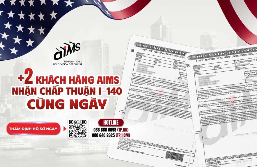 +2 KHÁCH HÀNG AIMS NHẬN CHẤP THUẬN I-140 CÙNG NGÀY