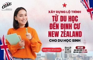 Du học định cư New Zealand: Lộ trình học tập, làm việc và phát triển tay nghề 