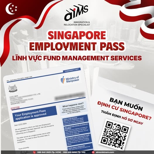 CHẤP THUẬN SINGAPORE EMPLOYMENT PASS FUND MANAGEMENT SERVICES CHỈ TRONG 5 NGÀY