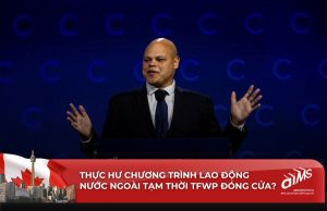 Chương trình lao động Canada TFWP vừa là công cụ giải quyết thiếu hụt lao động, vừa là điểm nóng trong các cuộc tranh luận về việc làm và nhập cư.