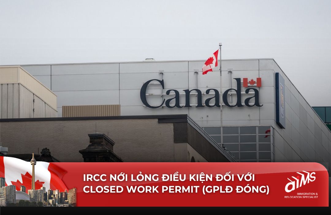 Chính sách mới đối với Work Permit Canada đóng chính thức có hiệu lực vào ngày 27/5/2025.
