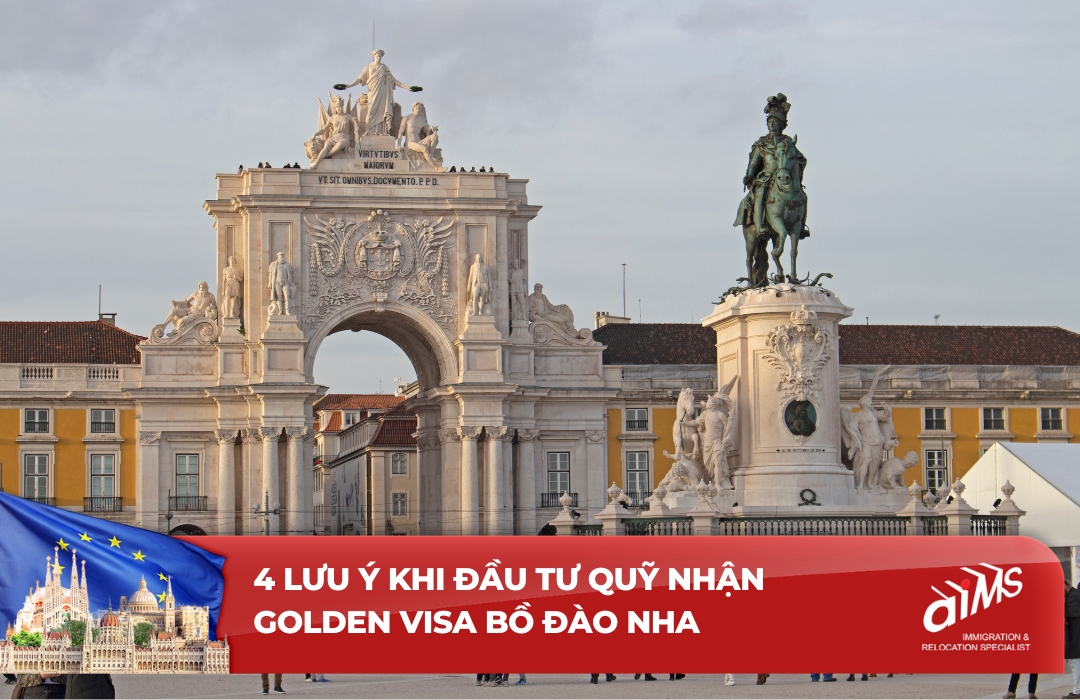 Lưu ý khi đầu tư quỹ Golden Visa Bồ Đào Nha