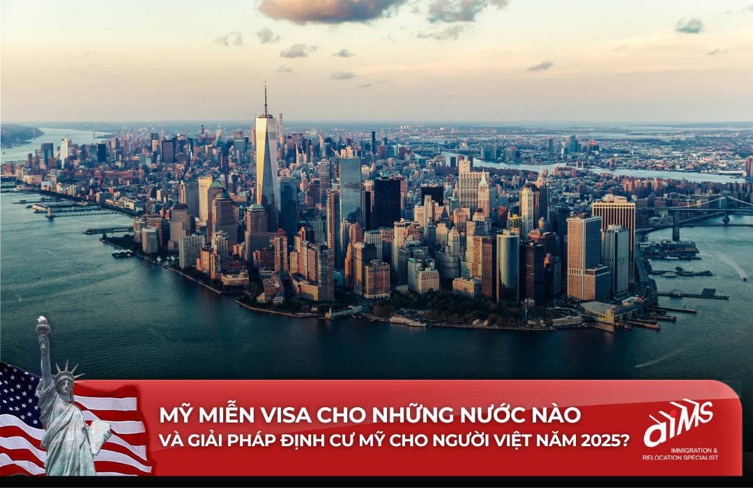 Mỹ miễn Visa cho những nước nào