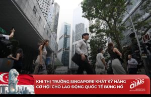 Nhu cầu cấp thiết về nhân lực chất lượng cao, sự hỗ trợ từ chính phủ, cùng hệ sinh thái sống lý tưởng, cánh cửa vàng cho lao động tại Singapore.