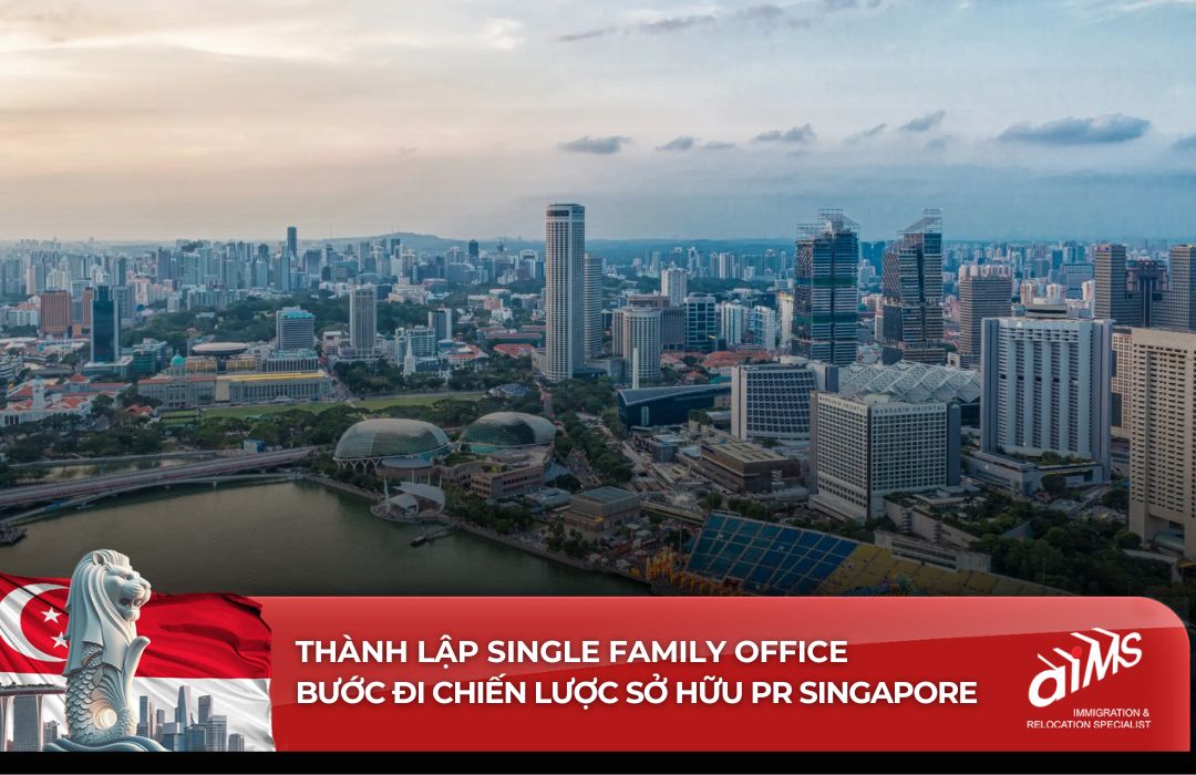 Việc lựa chọn thành lập Single Family Office tại Singapore là giải pháp tối ưu giúp giới doanh nhân đạt mục tiêu định cư Singapore và phát triển kinh doanh theo tầm quốc tế.