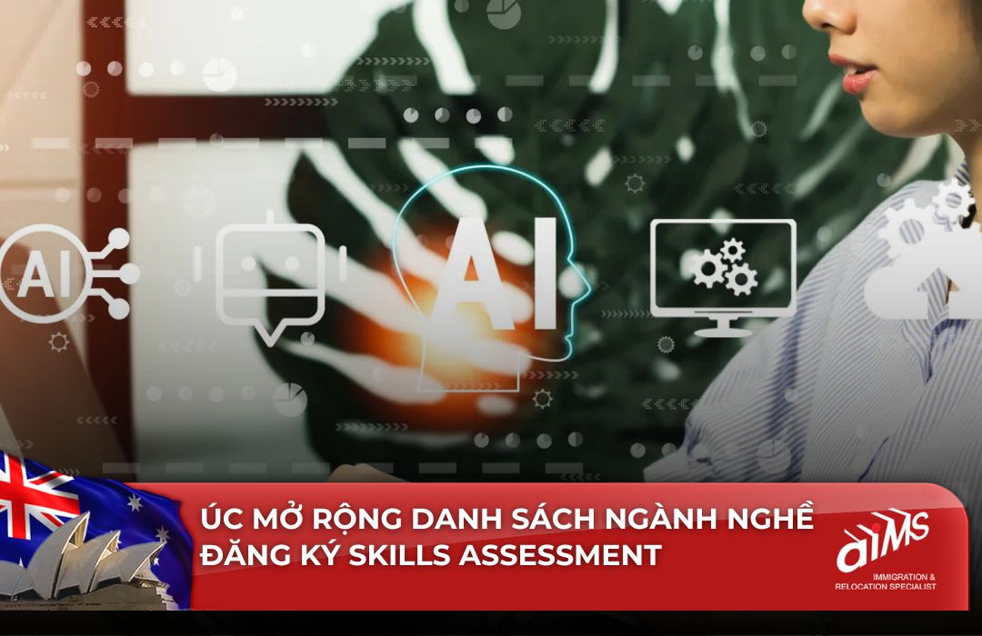 Bài viết cập nhật danh sách nghề được bổ sung đăng ký thẩm định tay nghề Úc cùng các giải đáp liên quan đến Skills Assessment khi định cư Úc.