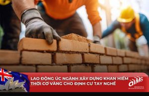 Cánh cửa lao động Úc đang rộng mở cho những ai sẵn sàng hành động, trang bị kỹ năng và chọn đúng chiến lược.
