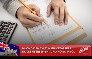Hoàn tất VETASSESS Skills Assessment là bước khởi đầu quan trọng để tiến gần hơn đến ước mơ định cư Úc.