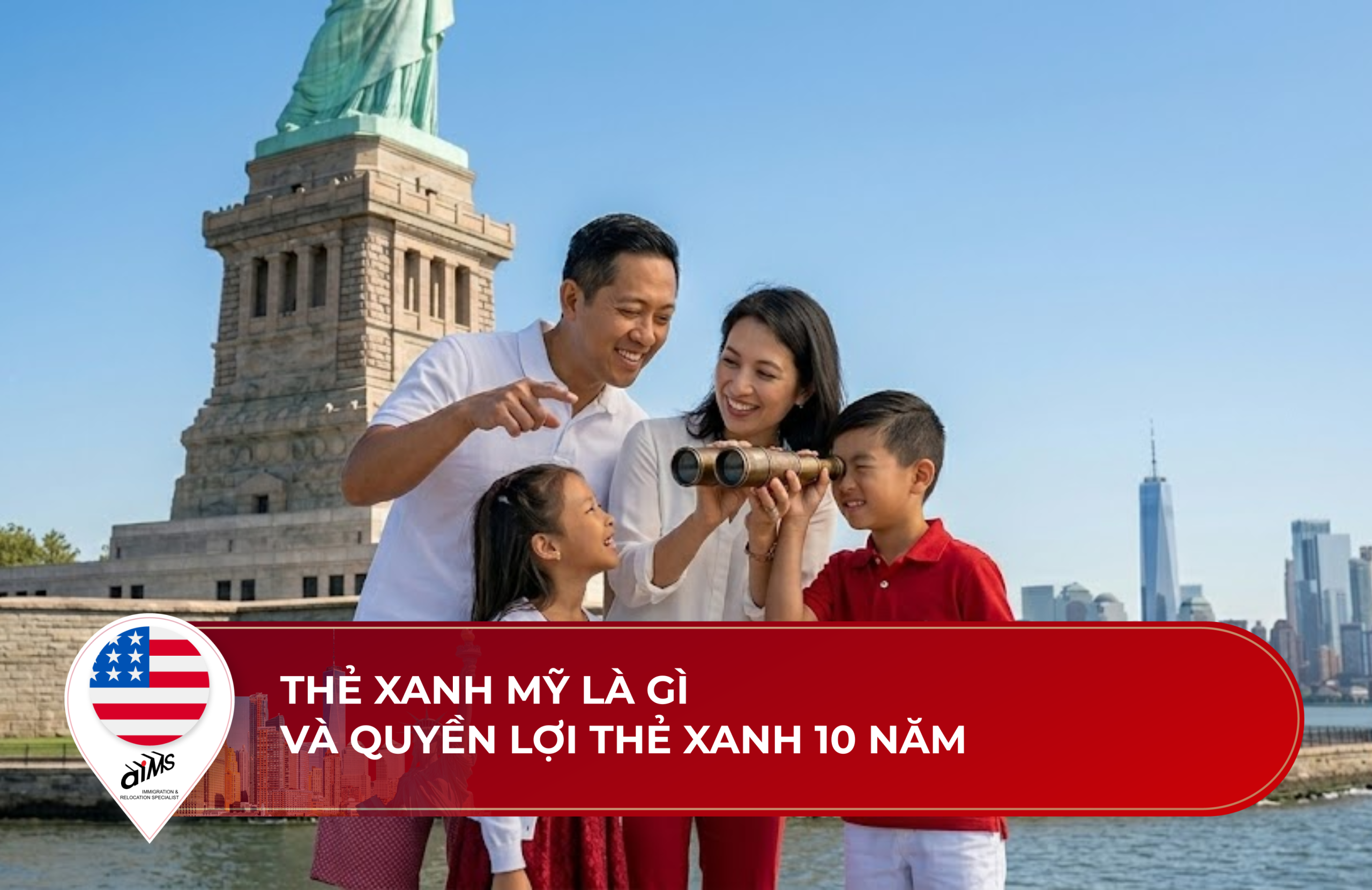 Thẻ xanh Mỹ là gì và Quyền lợi thẻ xanh 10 năm