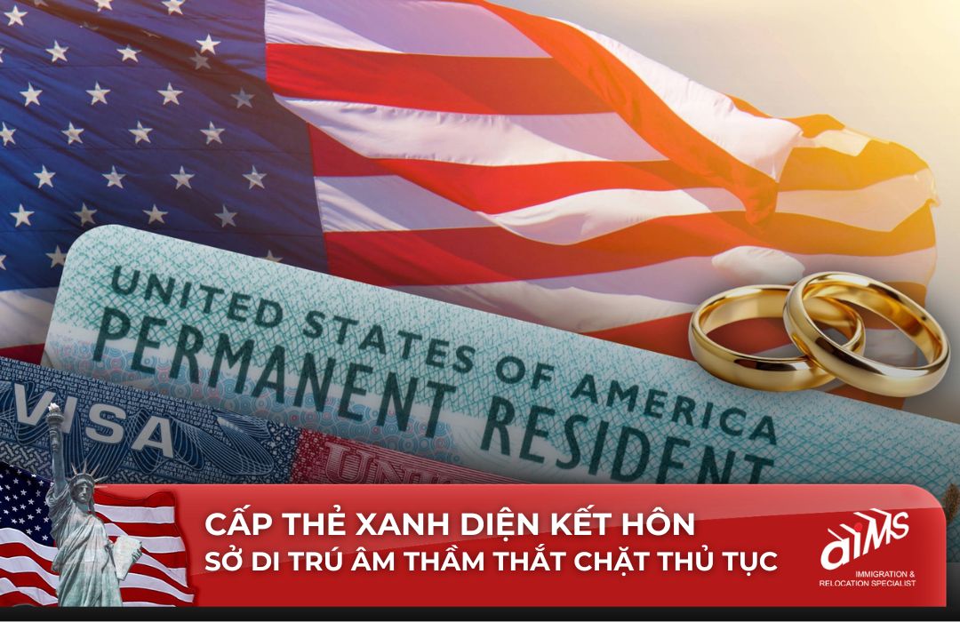 Việc cấp thẻ xanh diện kết hôn đang trở nên phức tạp hơn với các quy định nghiêm ngặt từ Sở Di trú Mỹ.
