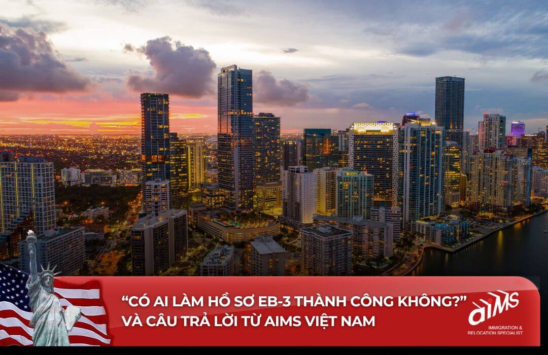 "Có ai làm hồ sơ EB-3 thành công không?" và câu trả lời từ AIMS Việt Nam