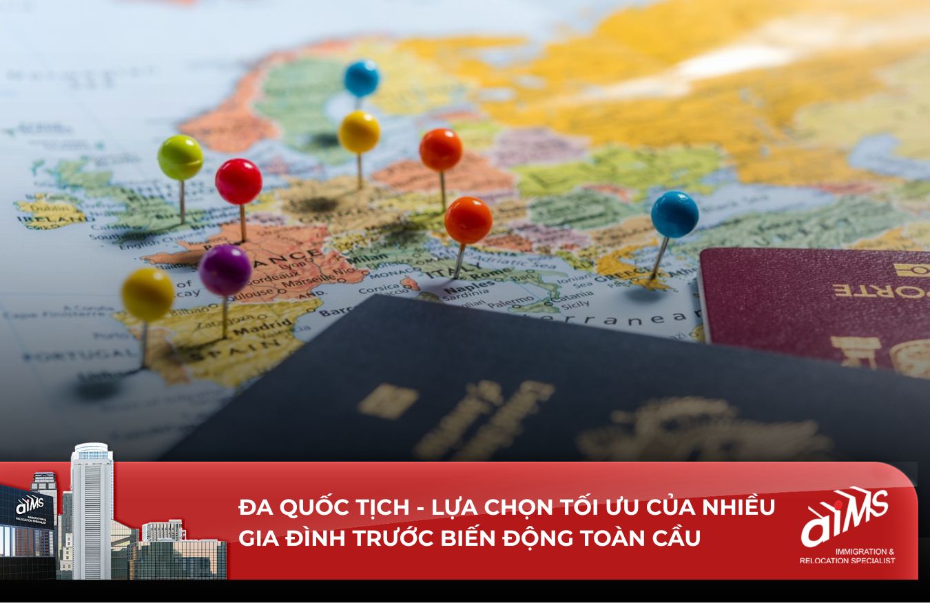Sở hữu đa quốc tịch không đơn thuần là thay đổi nơi sống, mà là bảo chứng cho sự ổn định, tính liên tục và các lựa chọn dài hạn xuyên biên giới trong một thế giới mà sự tiên liệu không còn là điều hiển nhiên.