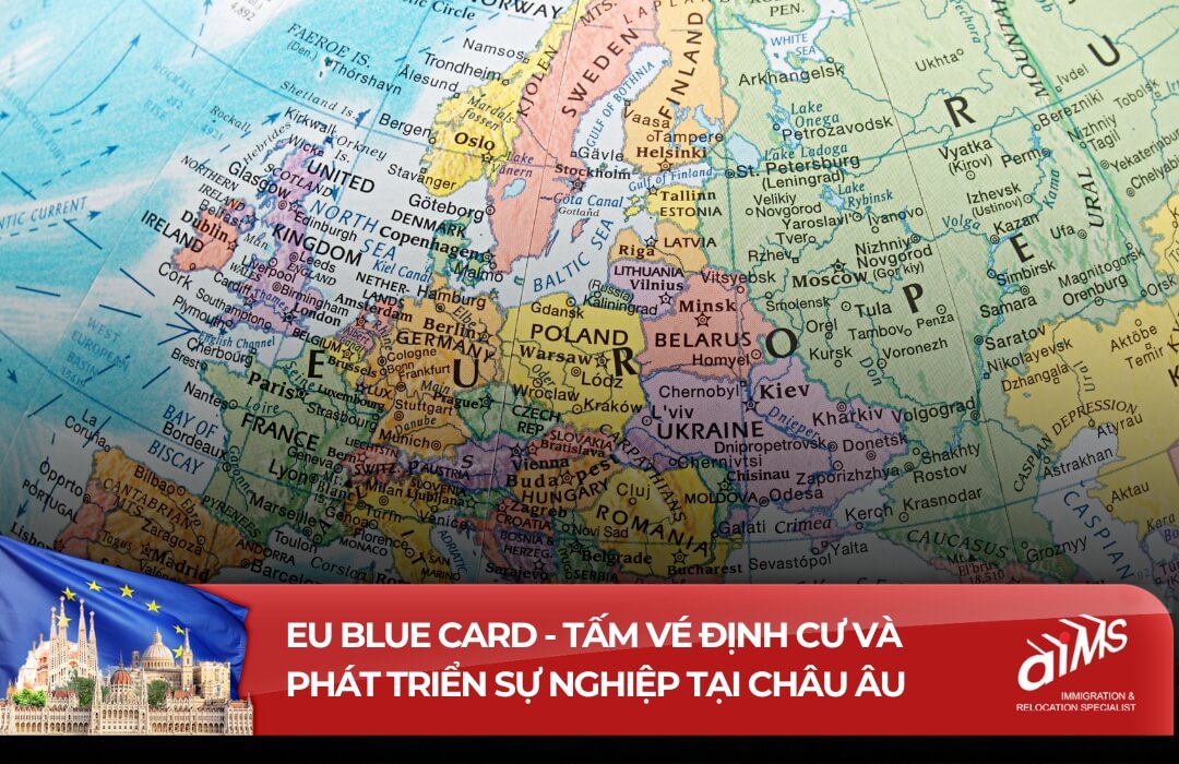 EU Blue Card - Tấm vé định cư và phát triển sự nghiệp tại châu Âu