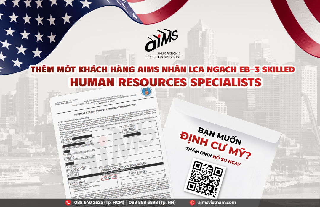 Khách hàng AIMS nhận LCA ngạch EB-3 Skilled ngành Human Resouces Specialists
