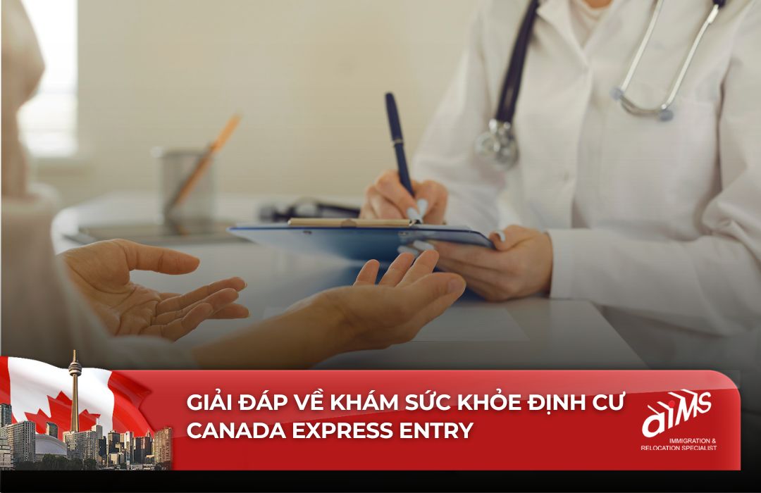Nắm rõ quy trình, chi phí và yêu cầu sẽ giúp bạn chuẩn bị tốt hơn, tránh chậm trễ khi khám sức khỏe đi Canada theo diện Express Entry.