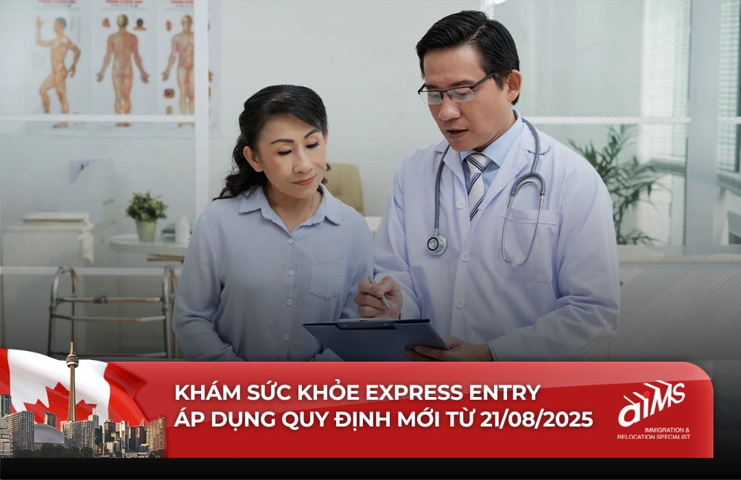 Bắt đầu từ 21/08/2025, tất cả ứng viên Express Entry nhận được thư mời nộp hồ sơ (ITA) phải hoàn thành khám sức khỏe đi định cư Canada trước khi gửi đơn xin thường trú.