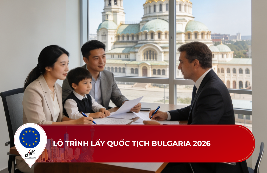 Lộ trình lấy quốc tịch Bulgaria 2026 