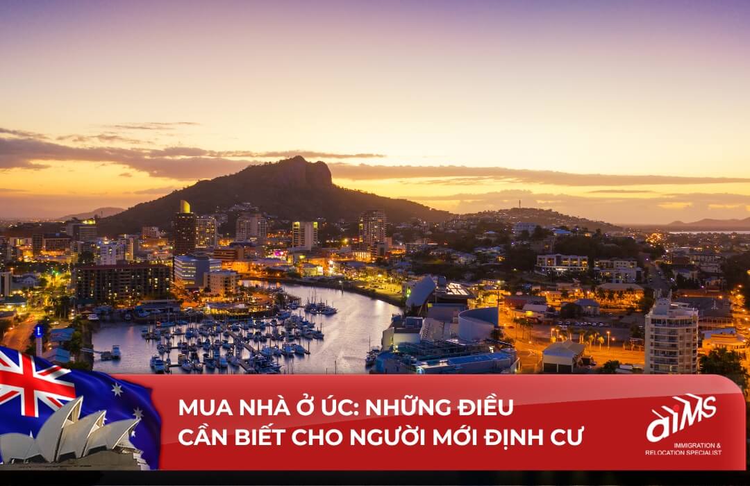 Mua nhà ở Úc: Những điều cần biết cho người mới định cư