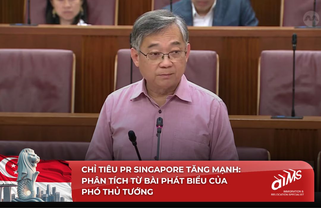 Thông tin từ Phó Thủ tướng Singapore về việc tăng chỉ tiêu cấp PR Singapore và Quốc tịch là một tín hiệu tích cực chưa từng có cho những ai mong muốn định cư Singapore.